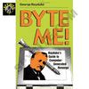 Byte me hayduke s guide to computer generated revenge. - Learning disabilities and challenging behaviors a guide to intervention and classroom management.